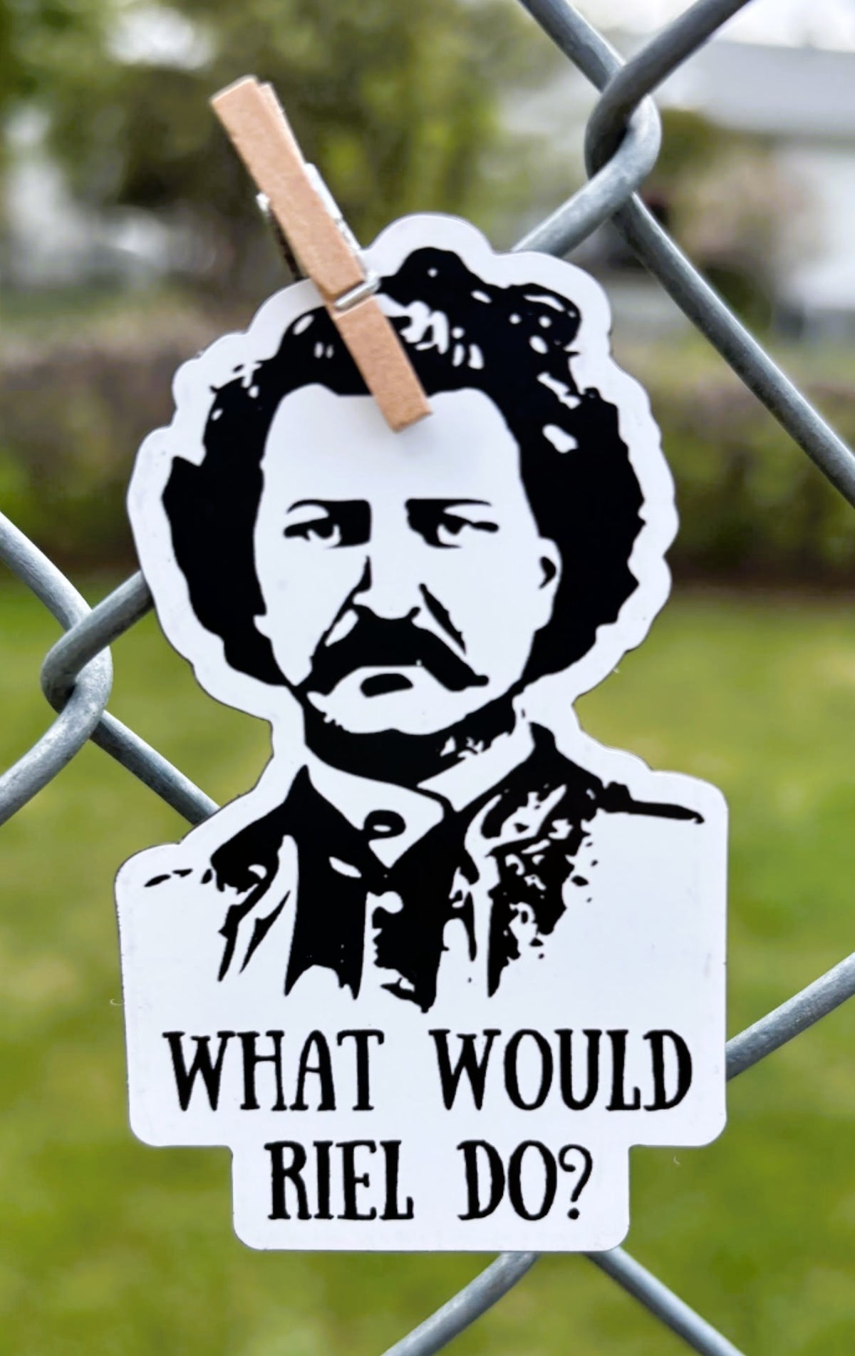 What Would Riel Do Magnet