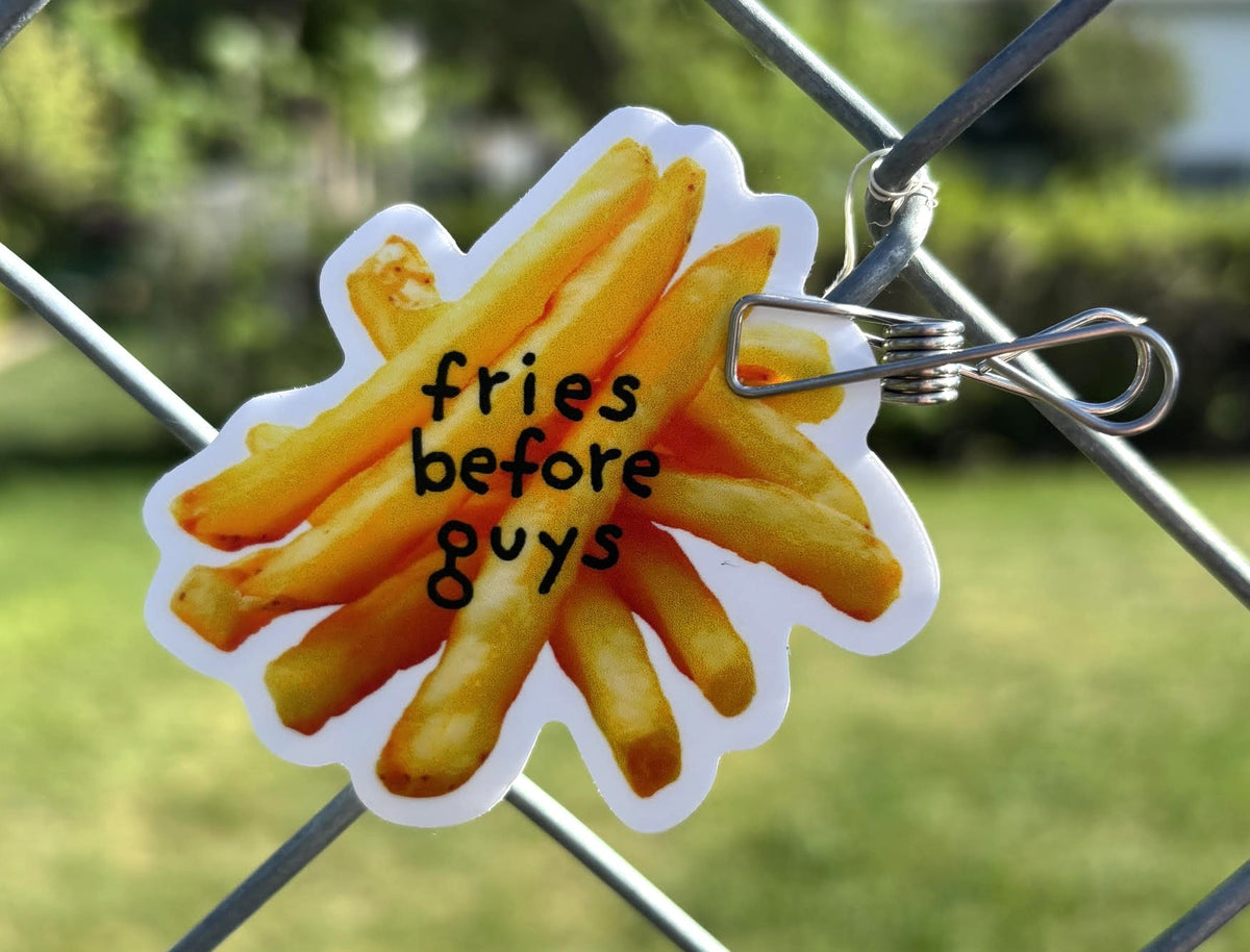 Fries Before Guys Sticker